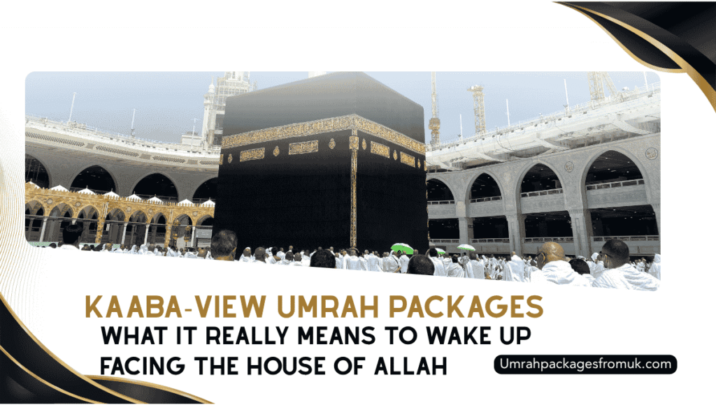 Kaaba-View Umrah Packages