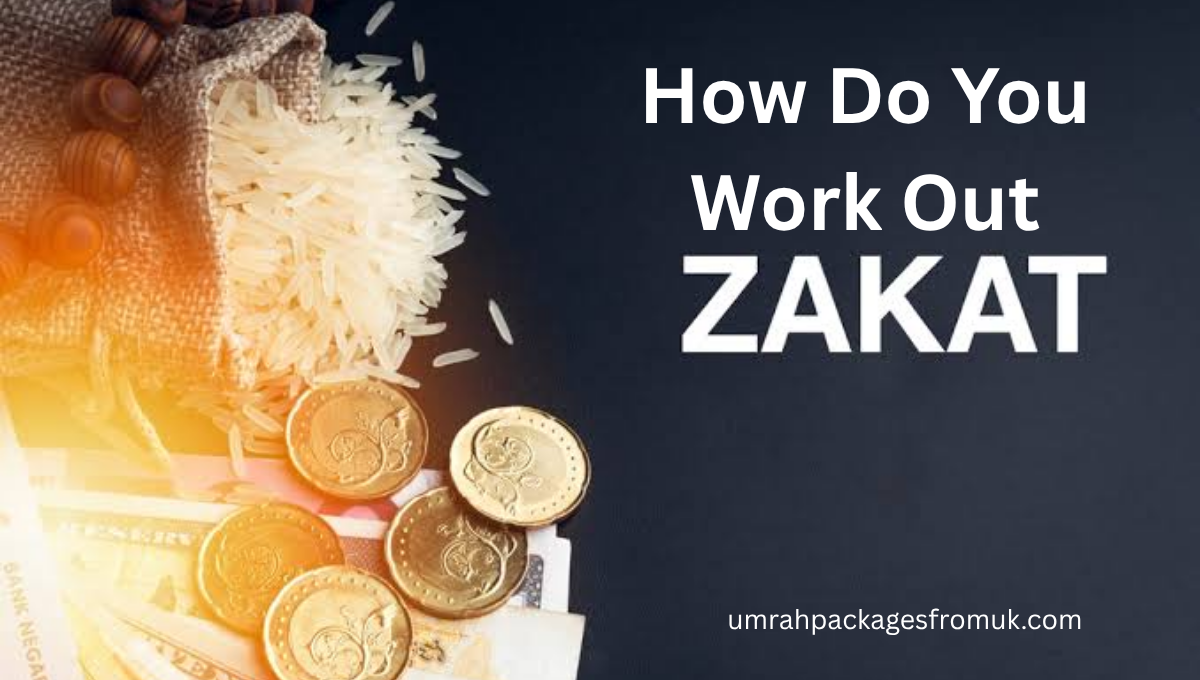 How Do You Work Out Zakat